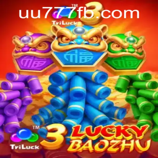 Discover the Exciting World of 3LuckyBaozhu on UU777.com
