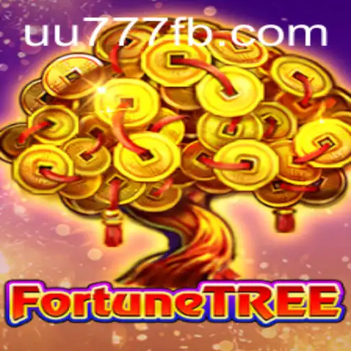 Discover the Exciting World of FortuneTree: The Ultimate Gaming Experience at UU777.com