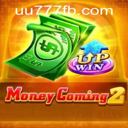 MoneyComing2: Dive Into the Exciting World of Gaming with UU777.com