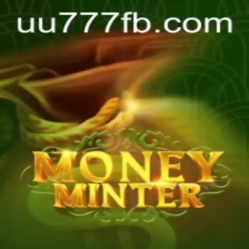 Exploring the Thrilling World of MoneyMinter at UU777.com
