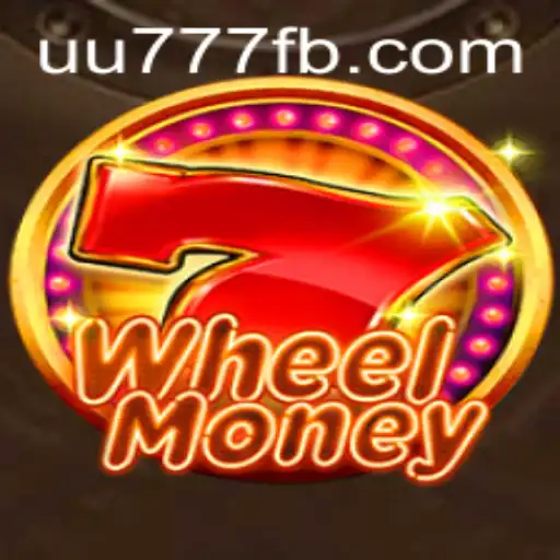 Exploring the Exciting World of WheelMoney at UU777.com